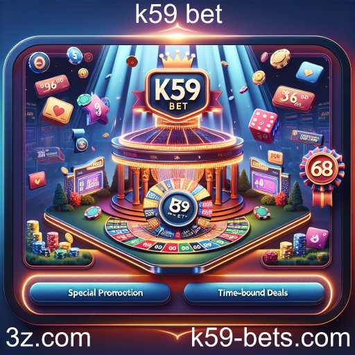 Descubra as Promoções Especiais do k59 Bet